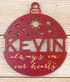 Personalized Memorial Always in our Hearts Christmas Ornament 2023 (or any year) from Solid Wood