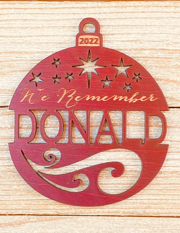 Personalized Memorial We Remember Christmas Ornament 2023 (or any year) from Solid Wood